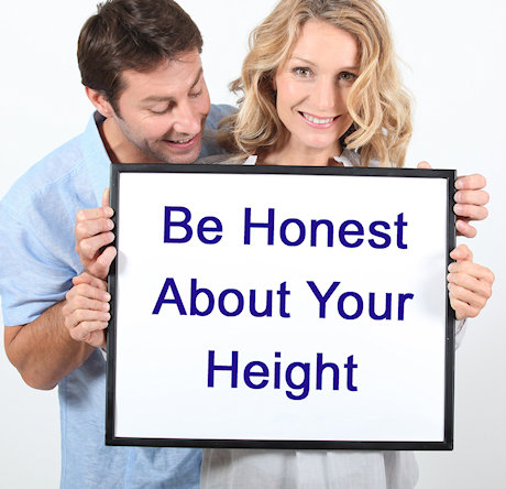 Be Honest About Your Height